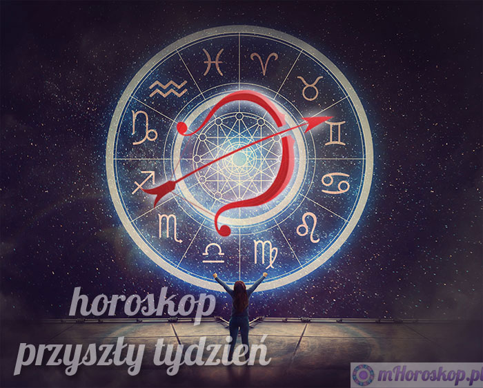strzelec horoskop na przyszły tydzień